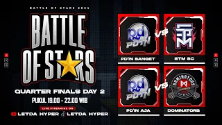 Battle Of Stars : Quarter Final Day 2