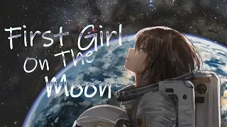 Nightcore - First Girl On The Moon