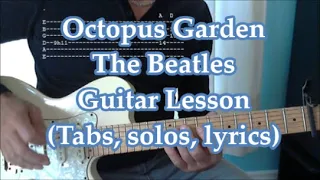 Octopus Garden, The Beatles. Guitar lesson (tabs,solos,lyrics)