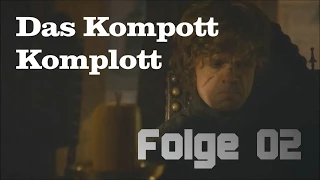 Game of Thrones Teil2 Das Kompott Komplott (Sync)