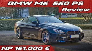 BMW M6 Test Drive Coupé | NP 151.000 € nun 45.000 €😲| 100-200 | M6 oder M4?