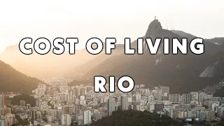 Cost of living in Rio de Janeiro (Brazil)