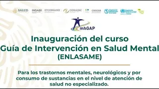 Inauguración del curso "Guía de Intervención en Salud Mental (ENLASAME)"