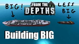 10 Tips on How To Build BIG! From the Depths