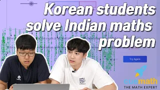 Korean students solve Indian math problem