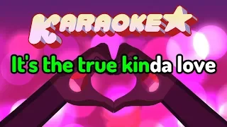 True Kinda Love [OLD] - Steven Universe Movie Karaoke