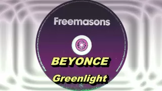 Beyoncé - Greenlight (Freemasons Extended Club Mix) HD Full Mix