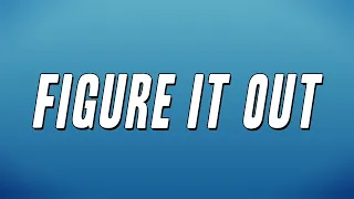 ian - Figure It Out (Lyrics)