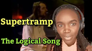 African Girl First Time Hearing Supertramp - The Logical Song | REACTION