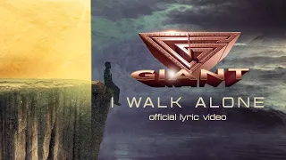 Giant - "I Walk Alone" - Official Lyric Video