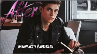 Boyfriend || Hardin Scott || After