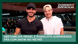 Dupla Israel e Rodolffo surpreende fãs e faz show no metrô de SP | Domingo Espetacular