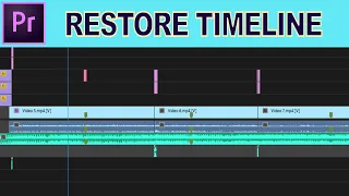 Restore Timeline - Adobe Premiere Pro Tutorial