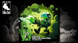 Warp Fa2e - Bubble Gun (Asana Remix) [DnB Doctor.]