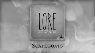 Legends: Scapegoats