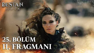 Destan 25. Bölüm 2. Fragmanı | ''İt diş gösterdi mi kurt diz çökmez'' @atvturkiye