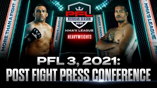 PFL 3, 2021: Post Fight Press Conference