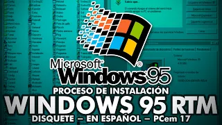 Instalación de Windows 95 RTM [Versión Disquetes] (PCem) - en Español