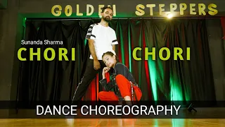 Chori Chori | Sunanda Sharma | Dance Choreography Amar | Jaani,Avvy sra | Golden Steppers
