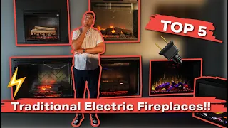 Top 5 Traditional Electric Fireplaces (What is the most realistic electric fireplace?!)