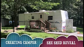 Creating Camper She Shed Reveal