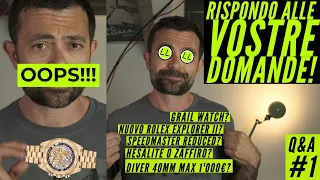 Rispondo alle vostre domande! | Q&A #1