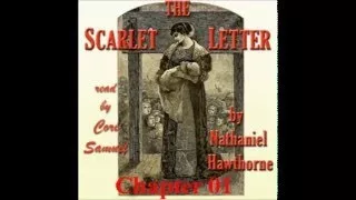 The Scarlet Letter by Nathaniel Hawthorne Chapter 01 - The Prison Door