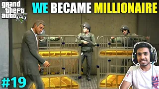 GOLD ROBBERY MADE US MILLIONAIRE | TECHNO GAMERZ GTA V GAMEPLAY #19