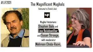 Mughal Historians Stephen Dale, Lisa Balabanlinar, curator Susan Stronge & Mehreen Chida Razvi