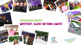 Clayton County: Senior Services Presents MayFest, Glow Beyond Limits