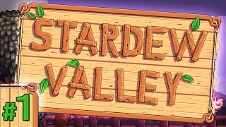 Stardew Valley #1- Getting Started