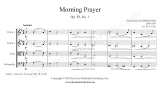Tchaikovsky : Morning Prayer - String Quartet