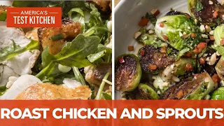 How to Make Zuni Cafe-Style Roast Chicken with Warm Bread Salad and Skillet-Roasted Brussels Sprouts