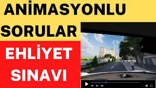 Animasyonlu Ehliyet Sınav Soruları 2022 - Ehliyet Sınav Soruları Mayıs