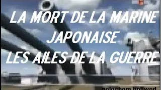 Les ailes de la guerre-La mort de la marine japonaise