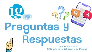 Preguntas y Respuesta, sesion gratuita, Lunes 15 de enero