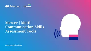 Assess All Aspects of Workforce Communication with Mercer | Mettl's Communication Tools