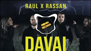 RAUL X RASSAN - DAVAI [REMIX RECORDS]