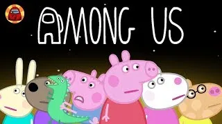 Peppa Pig But It's Among Us!