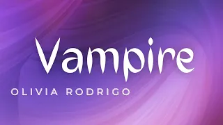 Olivia Rodrigo- Vampire (lyrics)