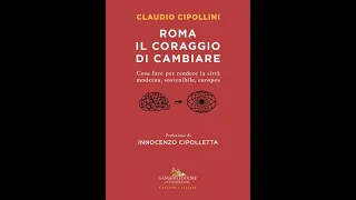 Ver. FB #RomaInterrotta, Claudio Cipollini presenta il libro "ROMA IL CORAGGIO DI CAMBIARE" 03062021