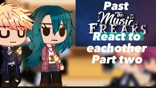 Past tmf react to eachother| part two| Ships at start| angst|