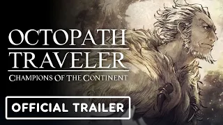 Octopath Traveler: Champions of the Continent - Official Z’aanta Trailer