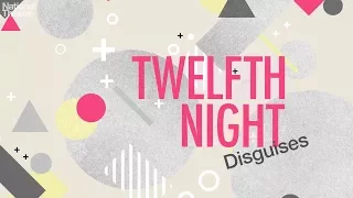 Twelfth Night: Disguises