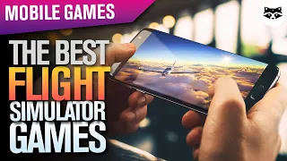The Best Flight Simulators for Android & IOS