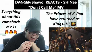 D̶A̶N̶C̶E̶R̶ Shawol REACTS - SHINee 샤이니 'Don't Call Me' MV REACTION