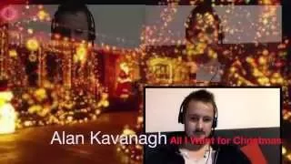 All I Want for Christmas Acappella - Alan Kavanagh Acapella Cover