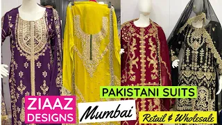 Massive Range of Stitched & Semi Stitched Pakistani Suits at Ziaaz Designs, Mumbai. Unlimited Choice