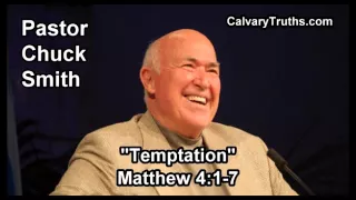 Temptation, Matthew 4:1-7 - Pastor Chuck Smith - Topical Bible Study