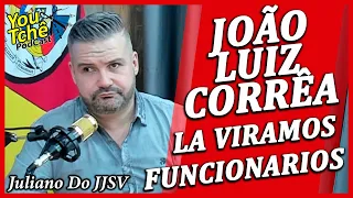 JOÃO LUIZ CORRÊA LA VIRAMOS FUNCIONARIOS - JULIANO DO JJSV